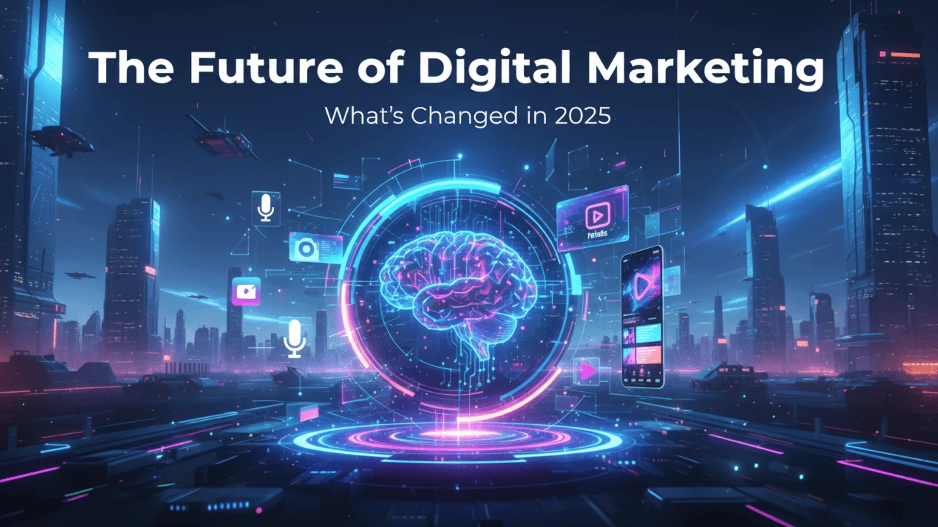 The Future of Digital Marketing